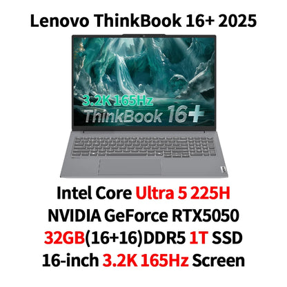 Lenovo ThinkBook 16+ Laptop U5 225H/U7 255H/U9 285H 32G+1TB 16'' 3.2K 165Hz